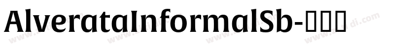 AlverataInformalSb字体转换