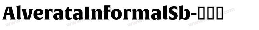 AlverataInformalSb字体转换