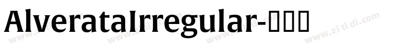 AlverataIrregular字体转换 AlverataIrregular字体转换