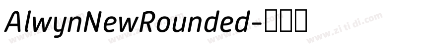 AlwynNewRounded字体转换