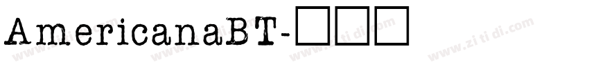 AmericanaBT字体转换