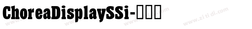 ChoreaDisplaySSi字体转换 ChoreaDisplaySSi字体转换