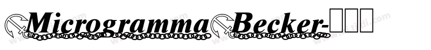 MicrogrammaBecker字体转换