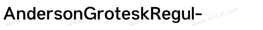 AndersonGroteskRegul字体转换 AndersonGroteskRegul字体转换