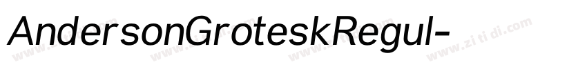 AndersonGroteskRegul字体转换 AndersonGroteskRegul字体转换