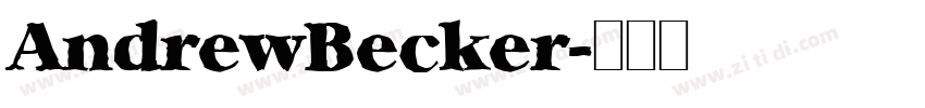 AndrewBecker字体转换 AndrewBecker字体转换