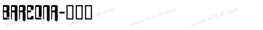 BAREONA字体转换
