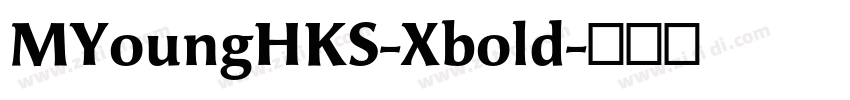 MYoungHKS-Xbold字体转换
