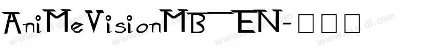 AniMeVisionMB_EN字体转换