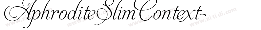 AphroditeSlimContext字体转换 AphroditeSlimContext字体转换
