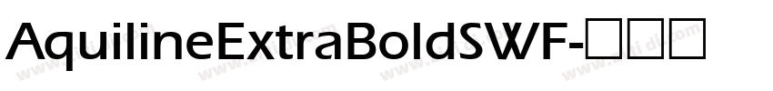 AquilineExtraBoldSWF字体转换