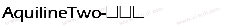 AquilineTwo字体转换 AquilineTwo字体转换