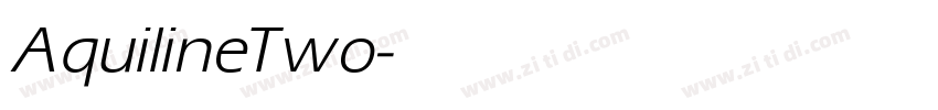 AquilineTwo字体转换 AquilineTwo字体转换
