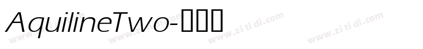 AquilineTwo字体转换 AquilineTwo字体转换