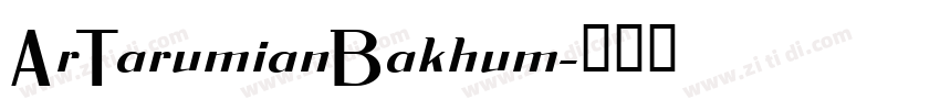 ArTarumianBakhum字体转换