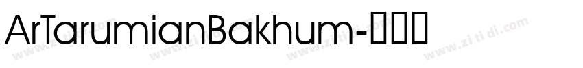ArTarumianBakhum字体转换