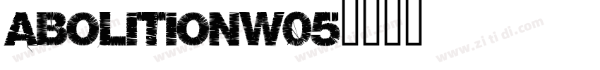 AbolitionW05字体转换