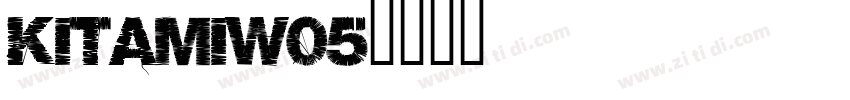 KitamiW05字体转换
