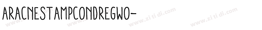 AracneStampCondRegWO字体转换 AracneStampCondRegWO字体转换