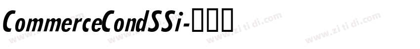 CommerceCondSSi字体转换 CommerceCondSSi字体转换