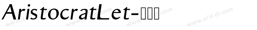 AristocratLet字体转换