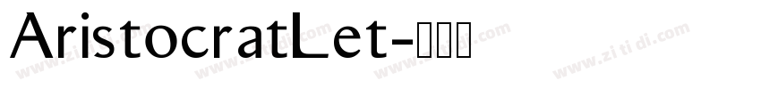 AristocratLet字体转换
