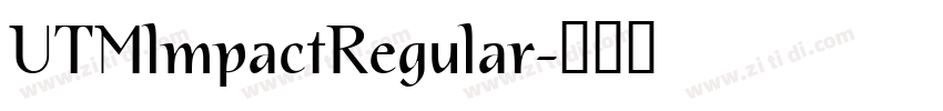 UTMlmpactRegular字体转换