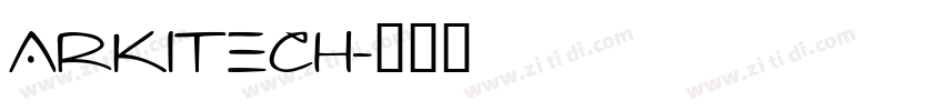 ARKITECH字体转换