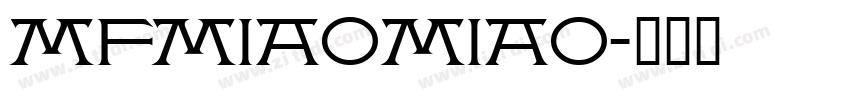 MFMiaoMiao字体转换