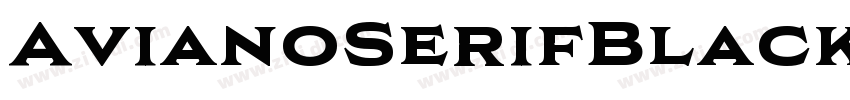 AvianoSerifBlack字体转换