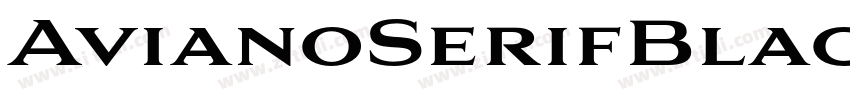 AvianoSerifBlack字体转换