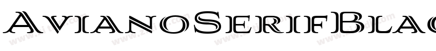 AvianoSerifBlack字体转换