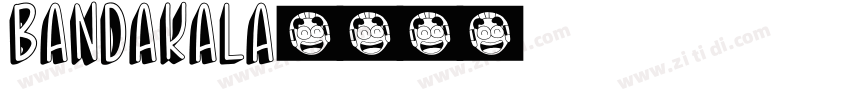 Bandakala字体转换