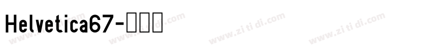 Helvetica67字体转换