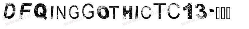 DFQingGothicTC13字体转换