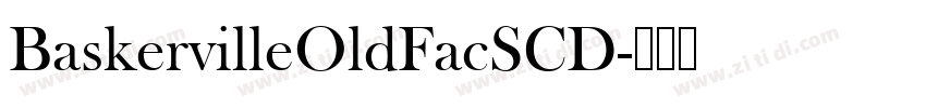 BaskervilleOldFacSCD字体转换