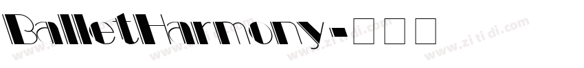 BalletHarmony字体转换