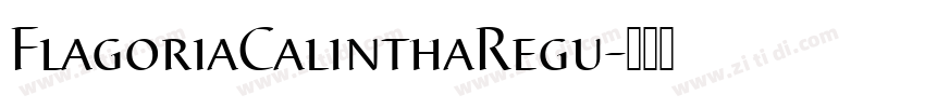 FlagoriaCalinthaRegu字体转换