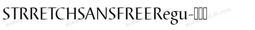 STRRETCHSANSFREERegu字体转换