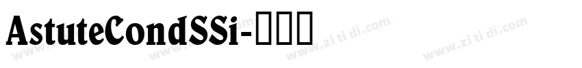 AstuteCondSSi字体转换