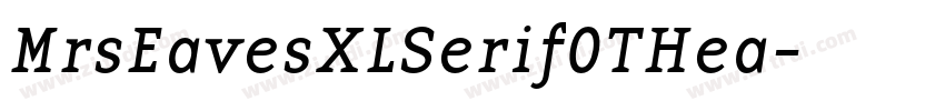 MrsEavesXLSerifOTHea字体转换