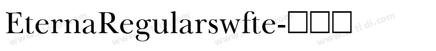 EternaRegularswfte字体转换 EternaRegularswfte字体转换