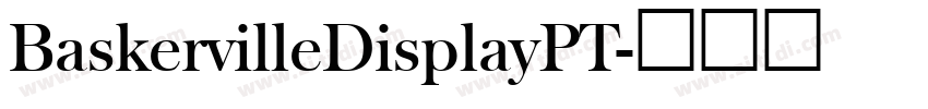 BaskervilleDisplayPT字体转换