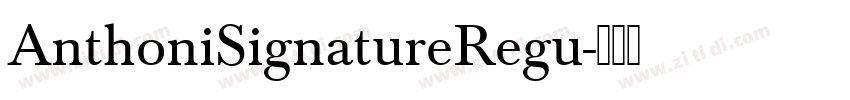 AnthoniSignatureRegu字体转换