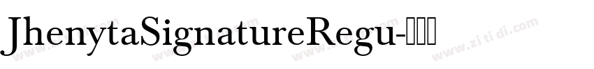 JhenytaSignatureRegu字体转换