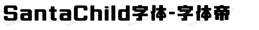 SantaChild字体字体转换