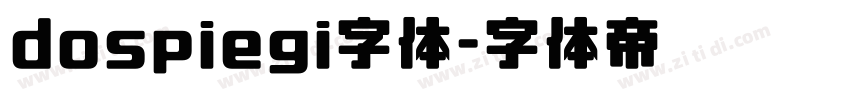 dospiegi字体字体转换