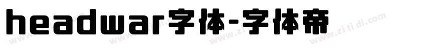 headwar字体字体转换