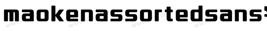 maokenassortedsans字体字体转换