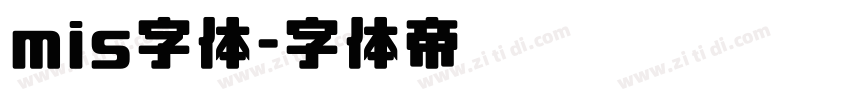mis字体字体转换